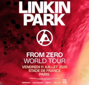 Linkin Park – Live 2025 au Stade de France | Billets Officiels – From Zero Tour