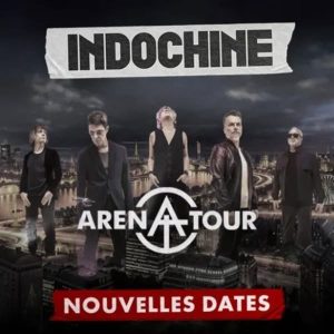 INDOCHINE - ARENA TOUR 2025 - 2026