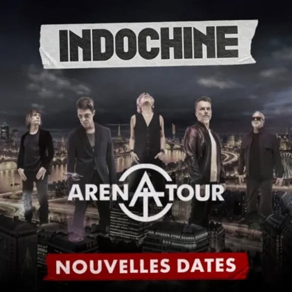 INDOCHINE - ARENA TOUR 2025 - 2026